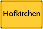 Hofkirchen, Bayern